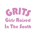 Vinyl Decal - GRITS - Girls Raised in the South